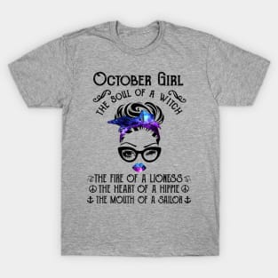 October Girl The Soul Of A Witch The Fire Of Lioness T-Shirt